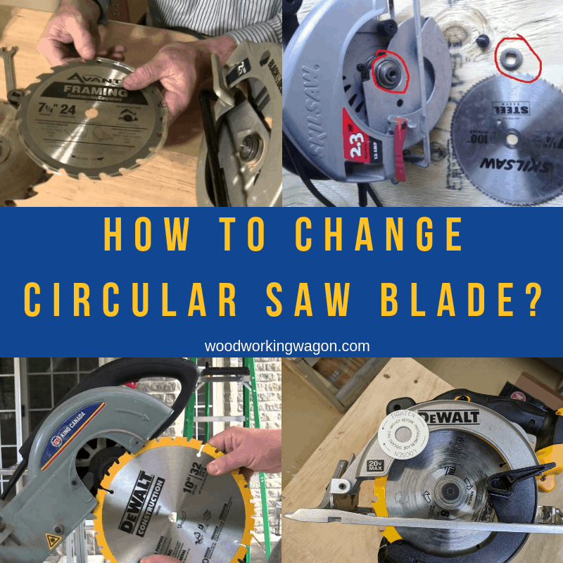 How to Change Circular Saw Blade
