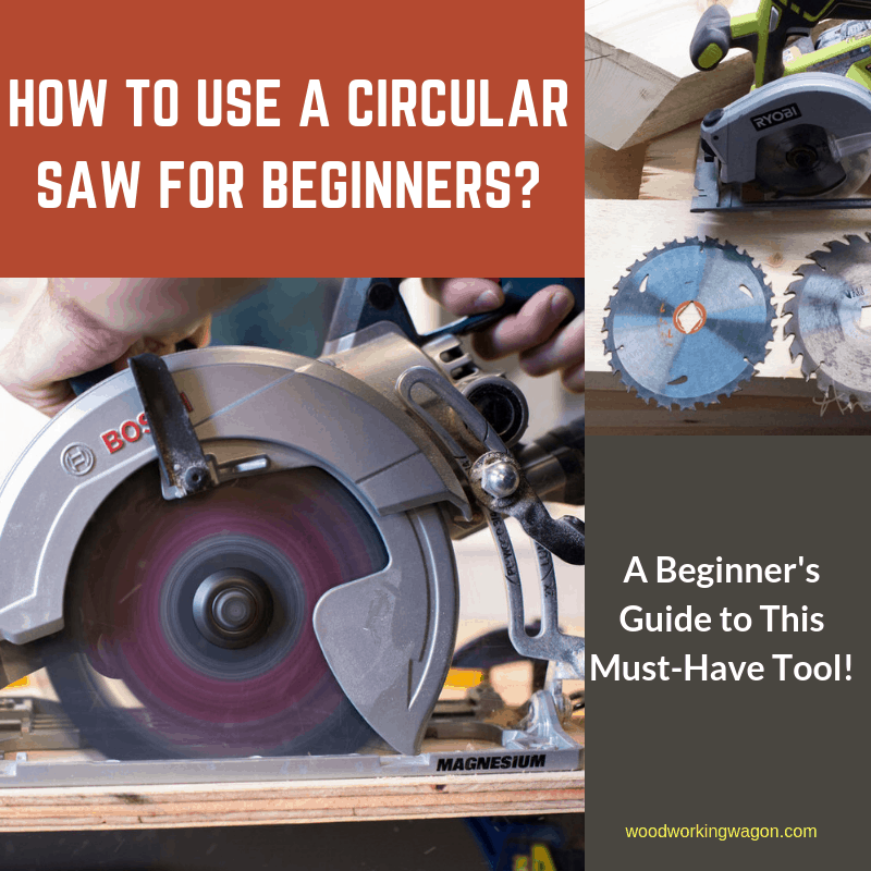 How to Use a Circular Saw for Beginners